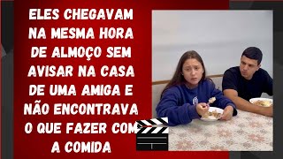 Eles chegavam na mesma hora de almoço sem avisar na casa de uma amiga e não encontrava o que fazer… [upl. by Robi]