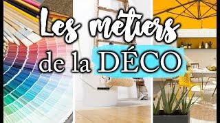 LES MÉTIERS DE LA DÉCORATION [upl. by Nylidnarb]