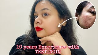 My 10 YEARS TRETINOIN CREAM Journey quotट्रेटिनॉइन क्रीम के लाभ और सावधानियांquot [upl. by Enoval]