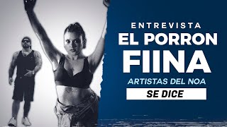 EL PORRON amp FIINA  Entrevistas artistas del NOA [upl. by Anayrb358]