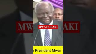 Mwai kibaki [upl. by Drucie]