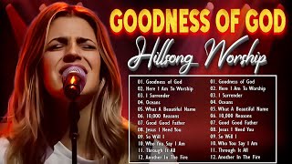 Goodness Of God 🙏 Discover the Timeless Beauty of Timeless Hillsong Worship Music 6l [upl. by Theresina366]