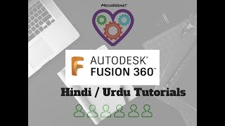 Autodesk Fusion 360 Hindi  Urdu Tutorials Introduction [upl. by Kalvin]