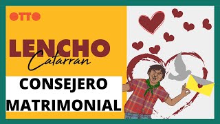 👫 CONSEJERO MATRIMONIAL💝 Lencho Catarran  CUENTOS COMPLETOS EN ESPAÑOL  por Otto de la Rocha [upl. by Schurman]