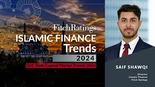 Islamic Finance Trends  GCC Debt Capital Market Trends 2024 [upl. by Hecker]