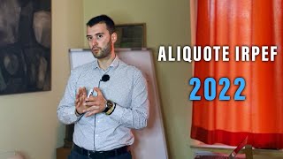 Aliquote Irpef 2022  Novità e Tassazioni in Italia [upl. by Sayre]