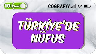 Türkiyede Nüfus  Detaylı Anlatım  10Sınıf Coğrafya 2023 [upl. by Edny]