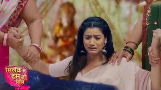 Milke Bhi Hum Na Mile  Thakur Saheb Punished Reva  Upcoming Twist [upl. by Euqinotna169]