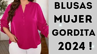 BLUSAS PARA MUJER GORDITA 2024quot ESTILOS DE BLUSAS GORDITAS [upl. by Ikceb504]