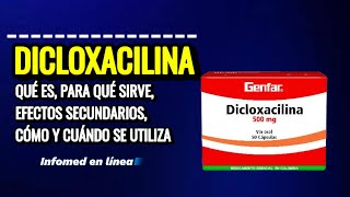 Qué es Dicloxacilina y Para qué Sirve Cuál es la dosis de Dicloxacilina y Cómo se Toma [upl. by Iyre]