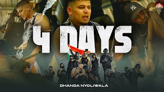 Dhanda Nyoliwala  4 Days Official Music Video  New Haryanvi Song 2023 [upl. by Eadahs366]