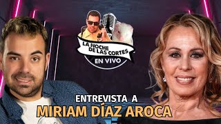 Miriam Diaz Aroca Netflix entrevista EXCLUSIVA en la noche de las cortes con Luis Alvero [upl. by Kery]