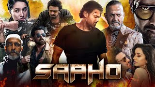 Saaho Full Movie  Prabhas  Shraddha Kapoor  Neil Nitin Mukesh  Review amp Facts [upl. by Darlleen91]