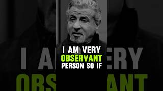 I’m very observant person Sylvester Stallone motivation motivation motivationalquotes success [upl. by Ettenhoj]