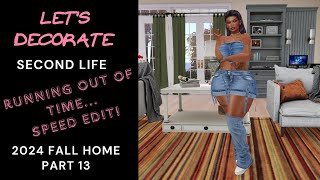 🍁 Second Life  Lets Decorate 2024 Fall Home Part 13  Speed Edit 🍁 [upl. by Dorene]