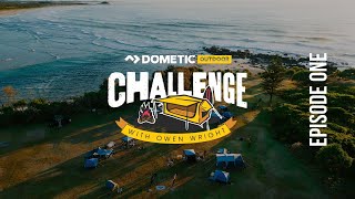 The Dometic Outdoor Challenge with Owen Wright  Episode 1 [upl. by Wahlstrom]