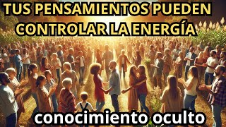 Cómo controlar mentalmente el campo energético [upl. by Okoyk]