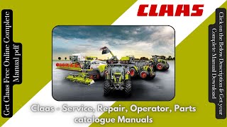 Download Service Repair Operator Parts catalogue Manuals  Claas [upl. by Norrabal]