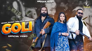 GOLIofficial video Guru geraHemant Faujdar Arjun BhaiMeghna Choudhary New Haryanvi Songs 2024 [upl. by Cecilla]