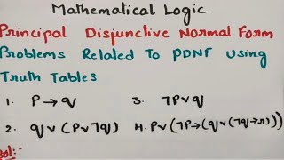 btechmathshub7050 Principal Disjunctive Normal Form  Problems using Truth TablesDMS [upl. by Priest]