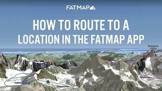 How to Route To Locations in the FATMAP App [upl. by Elleinnad]