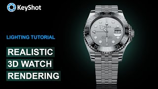 KeyShot Lighting Tutorial  How to Create Realistic Watch Renders [upl. by Las]