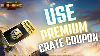 How to Use Premium Crate Coupon in Pubg Mobile 2024 [upl. by Nuawad]