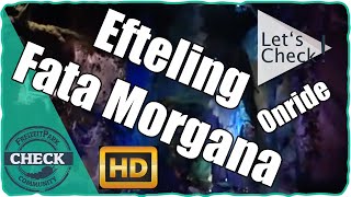 Efteling  Fata Morgana Onride HD [upl. by Natanoy972]