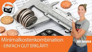 Minimalkostenkombination berechnen  Einfach sehr gut erklärt  Beispiel  Produktion mit Jessica [upl. by Krantz919]