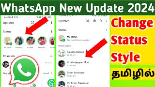 Change WhatsApp Status Style from Horizontal to Vertical in Tamil  WhatsApp Status Style Change [upl. by Merl]