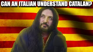 Can an Italian Understand Catalan Massive Surprise [upl. by Bowden992]