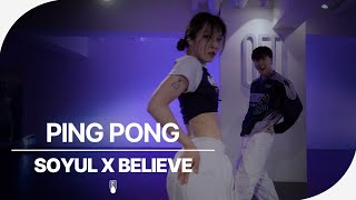 HyunAampDAWN  PING PONG  SOYUL X BELIEVE Choreography [upl. by Nikolas]