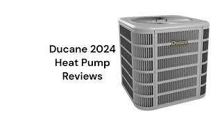 HvacRepairGuy 2024 Ducane Brand Heat Pump Reviews [upl. by Talbott178]