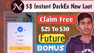 🔥DarkEx New Instant Exchange Loot  25 To 30 Claim Future Bonus  5 Instant Claim [upl. by Lemra]