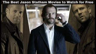 The Best Jason Statham Movies to Watch for Free  WorldFree4uX [upl. by Tierell]