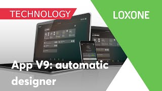 Loxone App 9  Automatic designer [upl. by Niattirb]