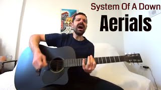 Aerials  System Of A Down Acoustic Cover by Joel Goguen [upl. by Lamiv792]