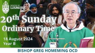 Catholic Mass Today 20th Sunday Ordinary Time 18 August 2024 Bishop Greg Homeming Lismore Australia [upl. by Gilba]