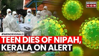 Nipah Virus  Nipah Outbreak Kills A Teen In Kerala  Whats The Situation  Kerala News [upl. by Nizam]