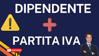 🛑DIPENDENTE E PARTITA IVA INSIEME COSA SUCCEDE AL REGIME FORFETTARIO [upl. by Dorelia188]