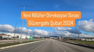 Yeni Bursa Nilüfer Direksiyon Ehliyet Sınav Güzergahı [upl. by Eade]