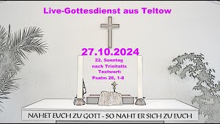 LiveGottesdienst aus Teltow am 1711202425 Sonntag nach Trinitatis um 1000 Uhr [upl. by Miah]