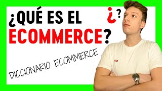 ¿Qué es el ECOMMERCE [upl. by Ssor]