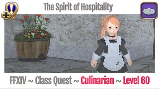 FFXIV Culinarian Class Quest Level 60  Heavensward  The Spirit of Hospitality [upl. by Yeoj665]