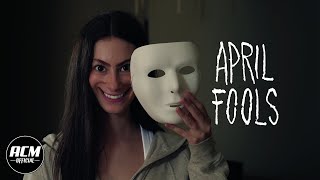 April Fools  Short Horror Film [upl. by Eirbua]