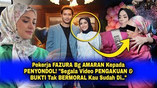 Pekerja FAZURA Bg AMARAN Pada PENYONDOL quotSegala Video PENGAKUAN BUKTI Tak BERMORAL Kau Sudah Diquot [upl. by Charlotta]