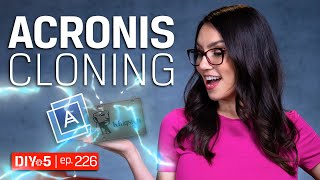 Cloning your SSD using Acronis – DIY in 5 Ep 226 [upl. by Oriel]