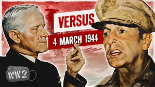 Week 236  MacArthur and Nimitz Go HeadtoHead  March 4 1944 [upl. by Burrus434]