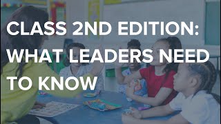 CLASS 2nd Edition What Leaders Need to Know [upl. by Atalee]