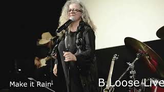 BLoose Blues Band  Make it Rain Live June 2018 [upl. by Cobbie]